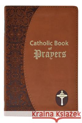 Catholic Book of Prayers: Popular Catholic Prayers Arranged for Everyday Use Maurus Fitzgerald 9780899429236 Catholic Book Publishing Company - książka