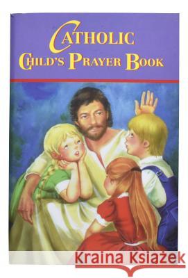 Catholic Child's Prayer Book Thomas Donaghy 9780899420646 Catholic Book Publishing Company - książka