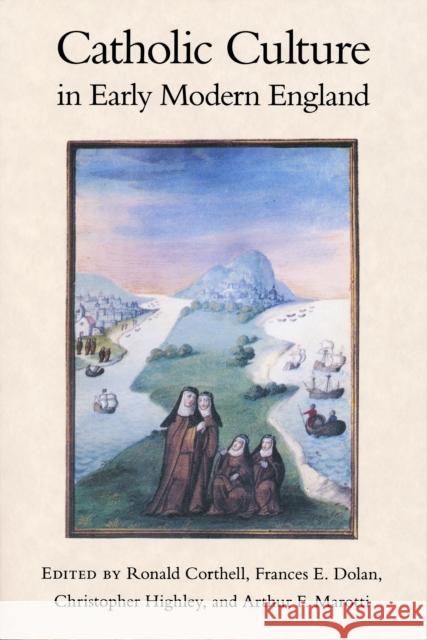 Catholic Culture in Early Modern England  9780268022945 UNIVERSITY OF NOTRE DAME PRESS - książka