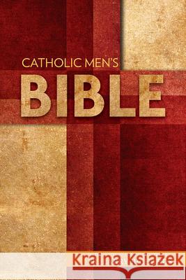 Catholic Men's Bible Larry Richards 9781612787275 Our Sunday Visitor Inc.,U.S. - książka