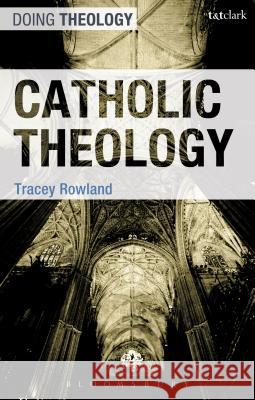Catholic Theology Matthew Levering 9780567034380 T & T Clark International - książka