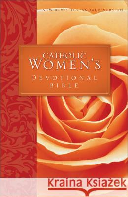 Catholic Women's Devotional Bible-NRSV: Featuring Daily Meditations by Women and a Reading Plan Tied to the Lectionary Ann Spangler 9780310900573 Zondervan Publishing Company - książka