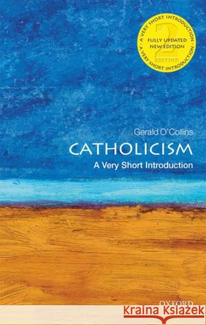 Catholicism: A Very Short Introduction Gerald O'Collins 9780198796855 Oxford University Press - książka