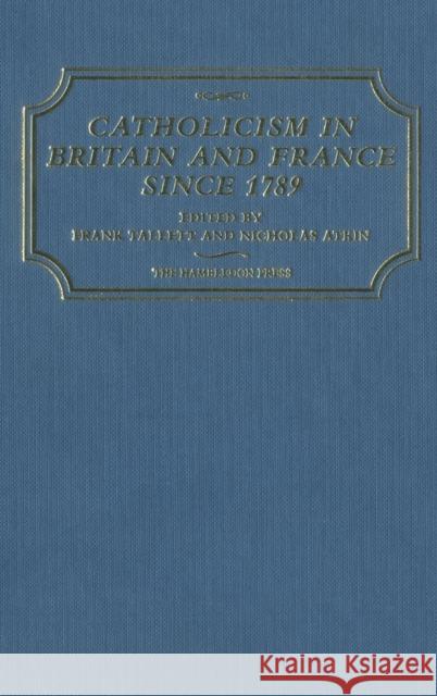 Catholicism in Britain & France Since 1789 Tallett, Frank 9781852851002 Hambledon & London - książka