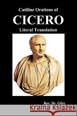 Catiline Orations of Cicero - Literal Translation Cicero, Rev. Dr. Giles 9781849026086 Benediction Classics - książka