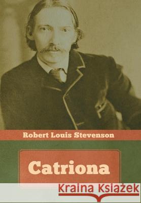 Catriona Robert Louis Stevenson   9781644393406 Indoeuropeanpublishing.com - książka