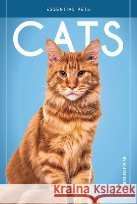 Cats Alexis Burling 9781098290528 Essential Library - książka