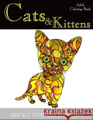 Cats & Kittens Becky L. Torres 9781518680304 Createspace - książka