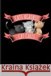 Cats Against Cat Calls Eve Emelia 9781726737517 Independently Published