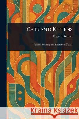 Cats and Kittens Edgar S. Werner 9781025252704 Anson Street Press - książka