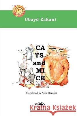 Cats and Mice Ubayd Zakani Amir Marashi Liz Potter 9781985855588 Createspace Independent Publishing Platform - książka