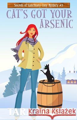 Cat's Got Your Arsenic Tara Meyers 9781726809962 Independently Published - książka