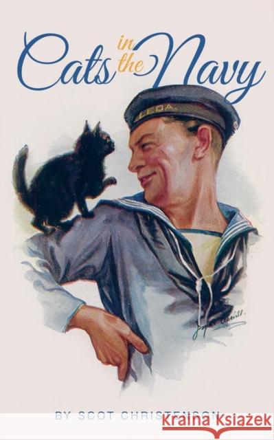 Cats in the Navy Scot Christenson 9781682478387 Naval Institute Press - książka