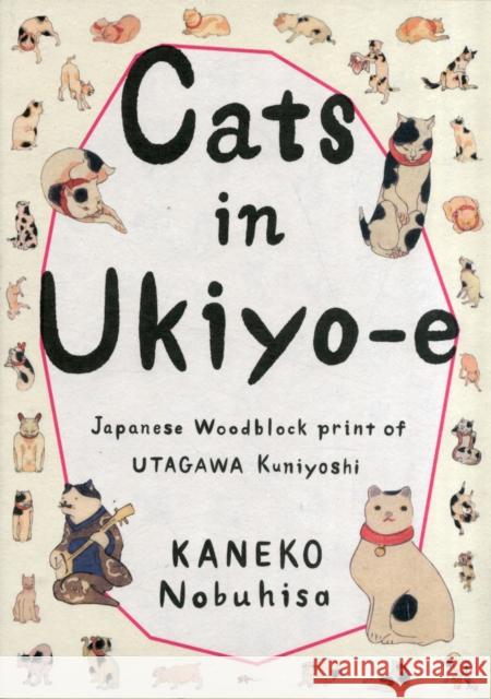 Cats in Ukiyo-E: Japanese Woodblock Prints PIE Books 9784756242877  - książka