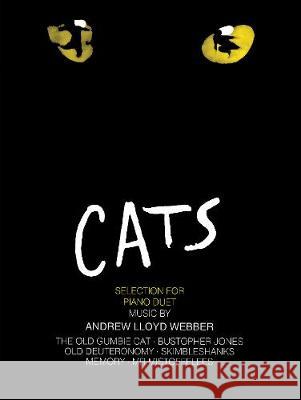 Cats Selection (piano duet) Andrew Lloyd Webber   9780571509690 Faber Music Ltd - książka