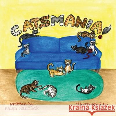 Catsmania! Helen Hancock 9781632213334 Xulon Press - książka