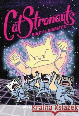 Catstronauts: Digital Disaster Drew Brockington 9780316451321 Little, Brown Books for Young Readers - książka
