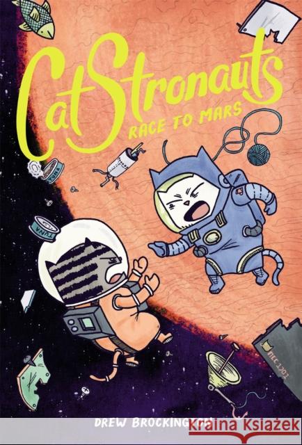 CatStronauts: Race to Mars Drew Brockington 9780316307505 Little, Brown & Company - książka