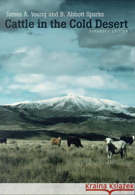 Cattle in the Cold Desert, Expanded Edition Young, James A. 9780874175035 University of Nevada Press - książka