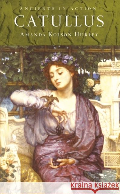 Catullus Amanda Kolso 9781853996696 Bristol Classical Press - książka
