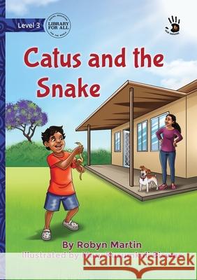 Catus and the Snake - Our Yarning Robyn Martin Mary Kusumkal 9781923554412 Library for All - książka
