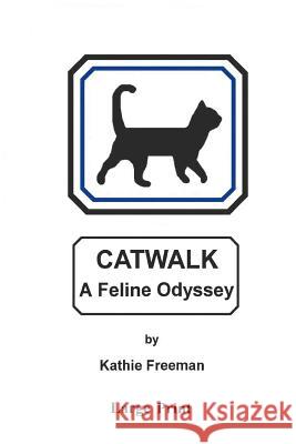 Catwalk Kathie Freeman 9780974206264 Kathleen MC Pugh - książka