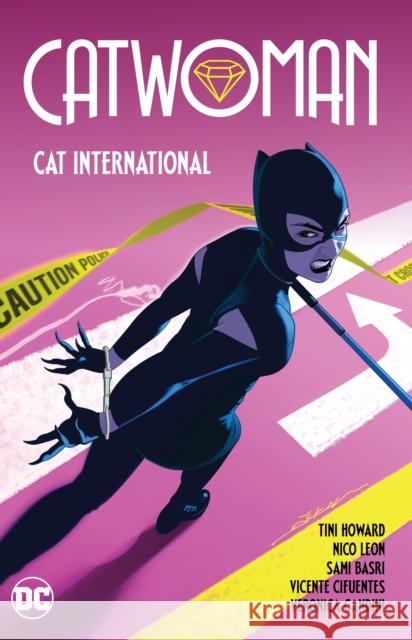 Catwoman Vol. 2: Cat International Tini Howard Nico Leon Sami Basri 9781779520326 DC Comics - książka