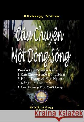 Cau Chuyen mot Dong Song Dong Yen 9780359532841 Lulu.com - książka