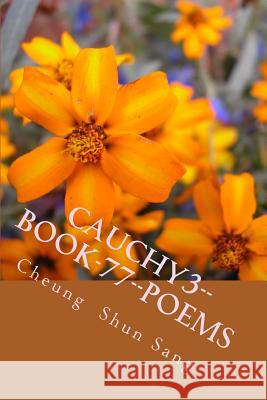 Cauchy3--Book-77--poems: Seemingly Sang, Cheung Shun 9781492264675 Createspace - książka