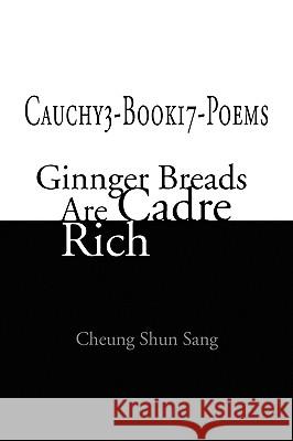 Cauchy3-Book17-Poems Cheung Shun Sang 9781441503237 Xlibris Corporation - książka