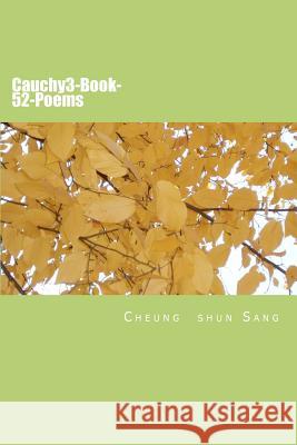 Cauchy3-Book-52-Poems: Words with something logic Sang, Cheung Shun 9781481200981 Createspace - książka