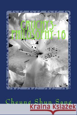 Cauchy3-philosophy-16: Be engrossed Sang, Cheung Shun 9781497304444 Createspace - książka