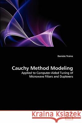 Cauchy Method Modeling Daniele Traina 9783639316544 VDM Verlag - książka