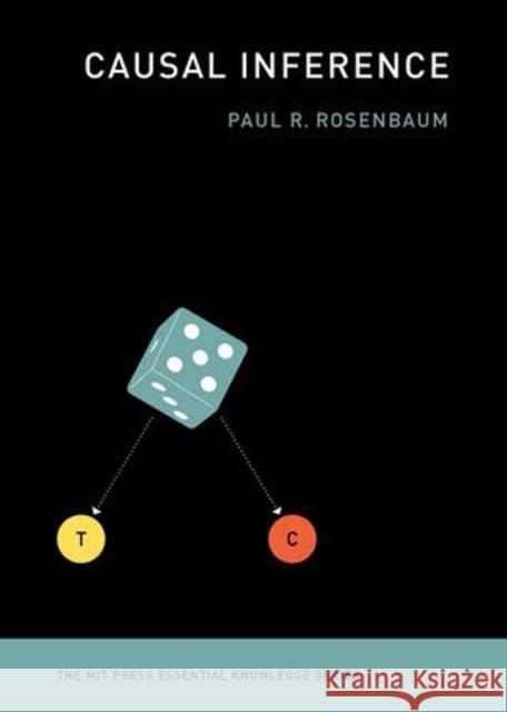 Causal Inference Paul R. Rosenbaum 9780262545198 MIT Press Ltd - książka