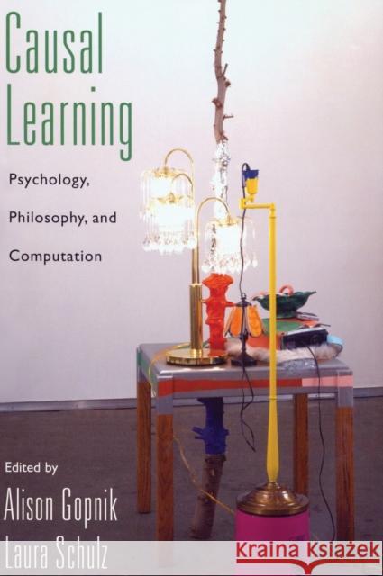 Causal Learning: Psychology, Philosophy, and Computation Gopnik, Alison 9780195176803 OXFORD UNIVERSITY PRESS - książka