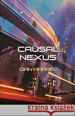 Causal Nexus Dan Harris 9781718161832 Independently Published - książka