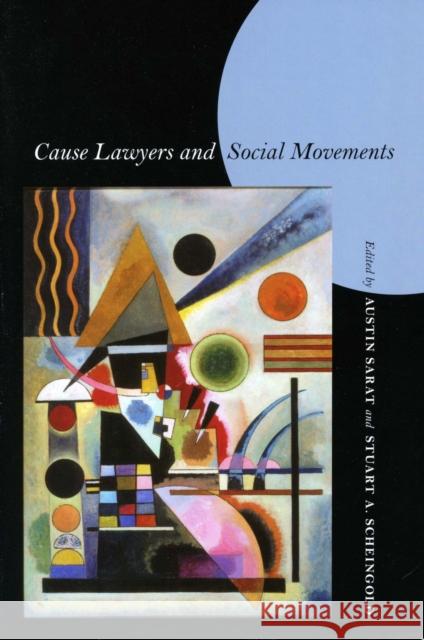 Cause Lawyers and Social Movements Austin Sarat Stuart A. Scheingold 9780804753609 Stanford University Press - książka