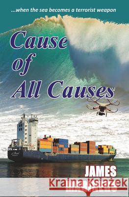 Cause of All Causes James Marinero 9780995641013 Wavecrest Publications - książka