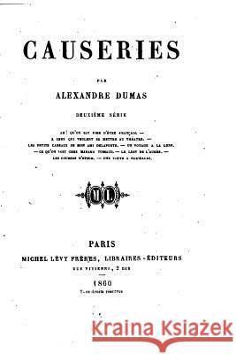 Causeries Alexandre Dumas 9781534713802 Createspace Independent Publishing Platform - książka