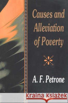 Causes & Alleviation of Poverty A F Petrone 9781590334461 Nova Science Publishers Inc - książka