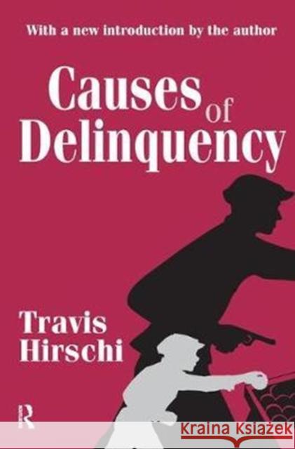 Causes of Delinquency Travis Hirschi 9781138520158 Routledge - książka