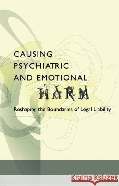 Causing Psychiatric and Emotional Harm Teff, Harvey 9781841132167 HART PUBLISHING - książka