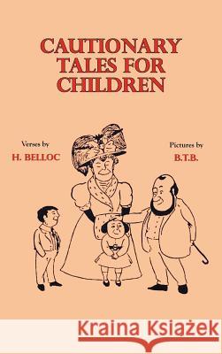 Cautionary Tales for Children Hilaire Belloc Basil Temple Blackwood 9781781393215 Oxford City Press - książka