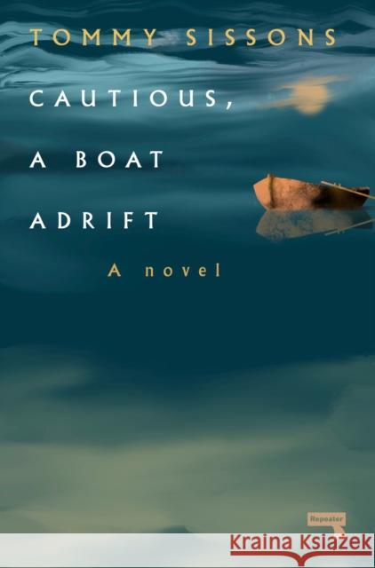 Cautious, A Boat Adrift Tommy Sissons 9781914420658 Watkins Media Limited - książka