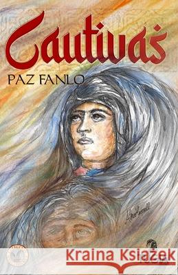 Cautivas Paz Fanlo, Angélica McHarrell 9788412445442 Ediciones Rubeo - książka