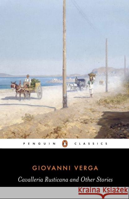 Cavalleria Rusticana and Other Stories Giovanni Verga G. H. McWilliam G. H. McWilliam 9780140447415 Penguin Books - książka