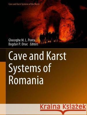 Cave and Karst Systems of Romania  9783319907451 Springer - książka