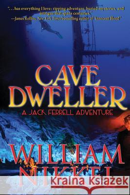 Cave Dweller William Nikkel 9780615988160 Suspense Publishing - książka