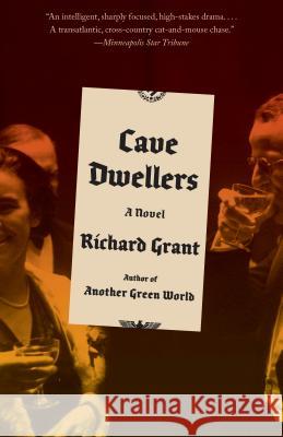 Cave Dwellers Grant, Richard 9780307455154 Vintage - książka