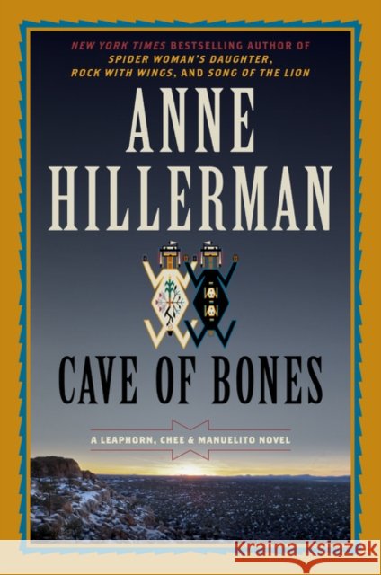 Cave of Bones: A Leaphorn, Chee & Manuelito Novel Anne Hillerman 9780062821782 HarperCollins Publishers Inc - książka